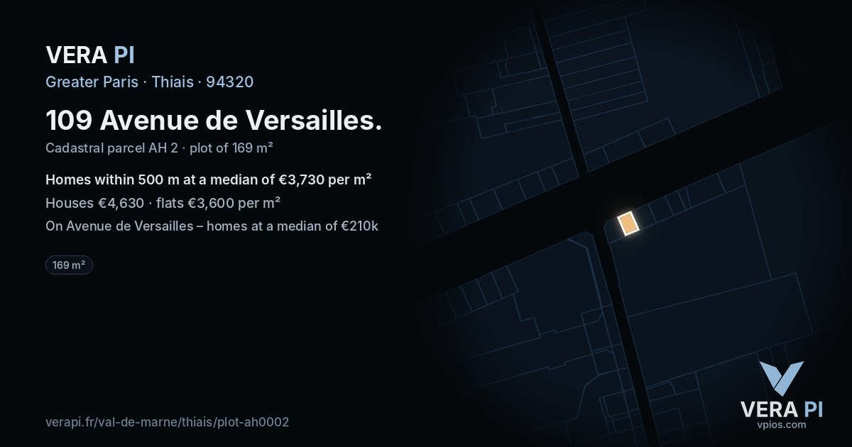 109 Avenue de Versailles, Thiais at night – the plot lit, the parcels around coloured by the prices near them