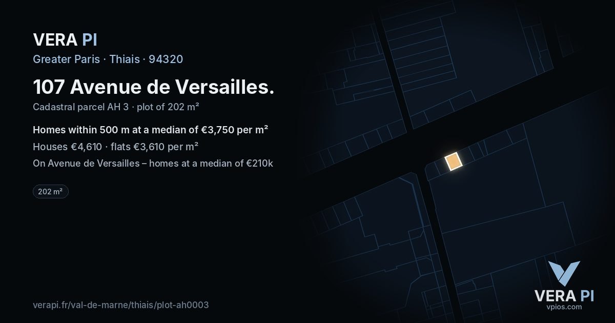 107 Avenue de Versailles, Thiais at night – the plot lit, the parcels around coloured by the prices near them