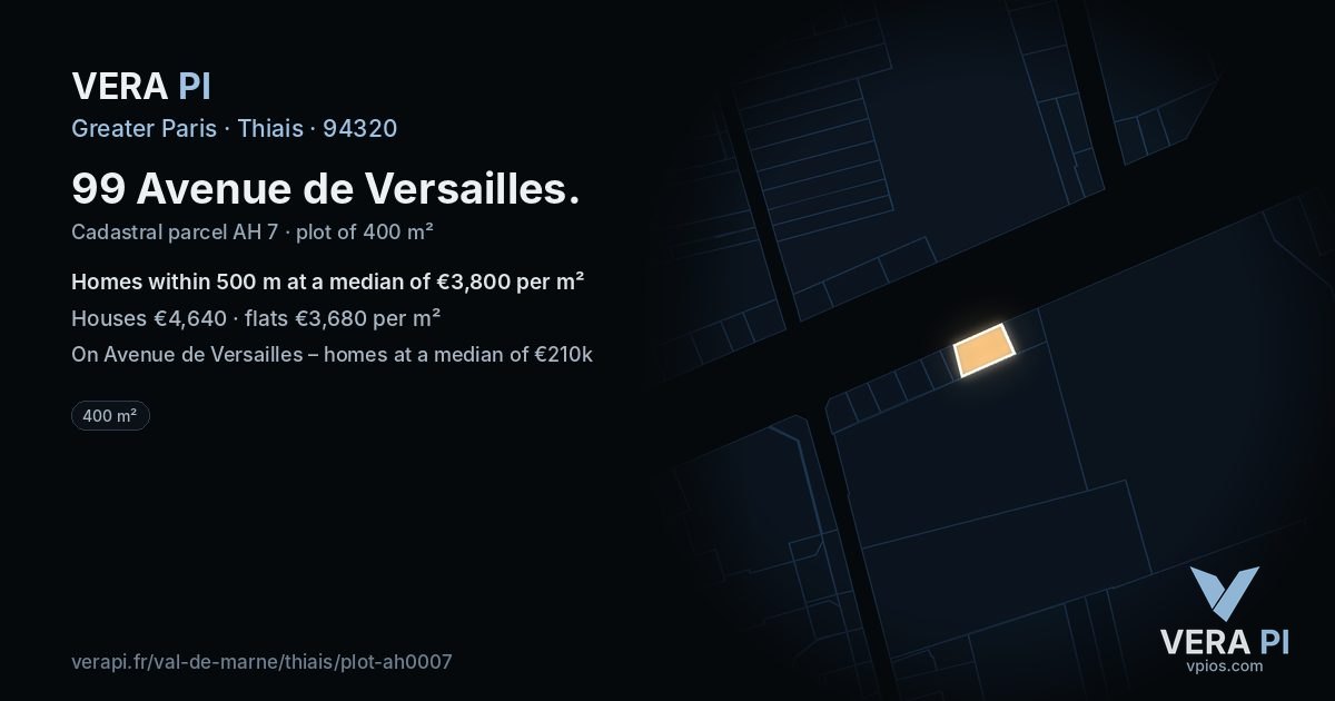 99 Avenue de Versailles, Thiais at night – the plot lit, the parcels around coloured by the prices near them