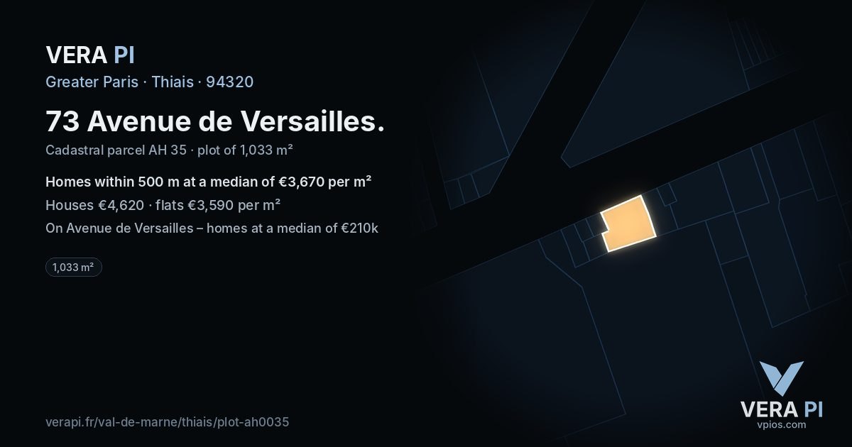 73 Avenue de Versailles, Thiais at night – the plot lit, the parcels around coloured by the prices near them
