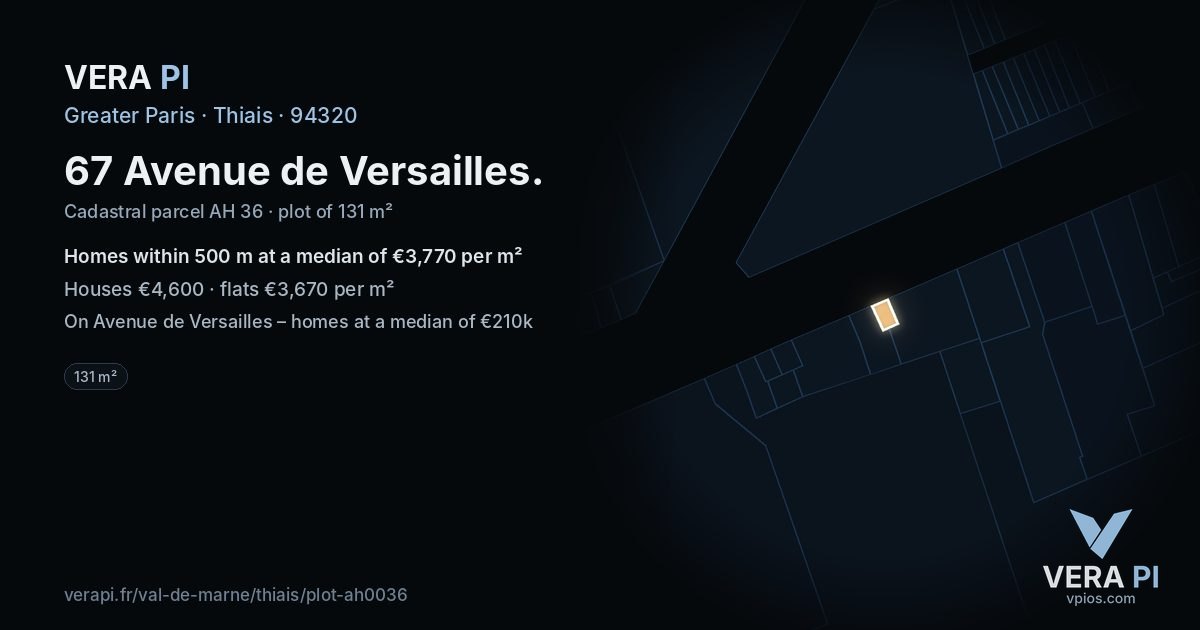 67 Avenue de Versailles, Thiais at night – the plot lit, the parcels around coloured by the prices near them