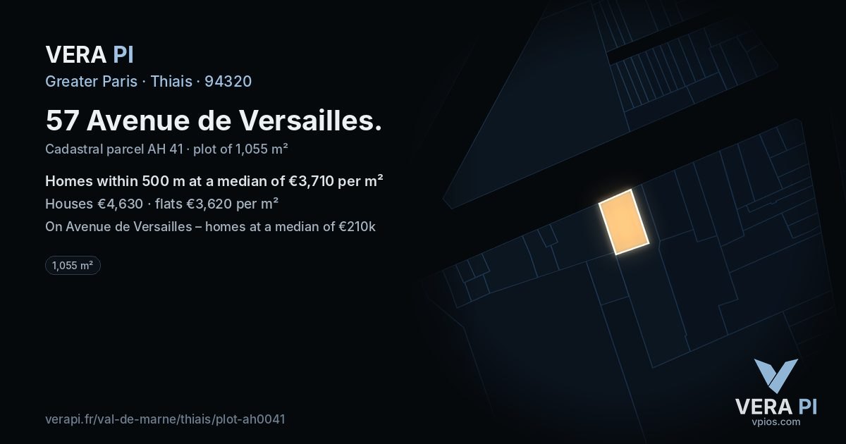 57 Avenue de Versailles, Thiais at night – the plot lit, the parcels around coloured by the prices near them