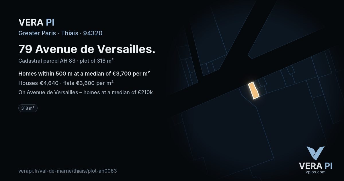 79 Avenue de Versailles, Thiais at night – the plot lit, the parcels around coloured by the prices near them