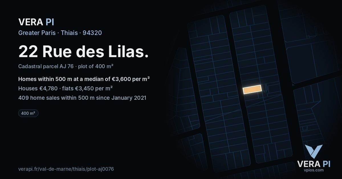 22 Rue des Lilas, Thiais at night – the plot lit, the parcels around coloured by the prices near them