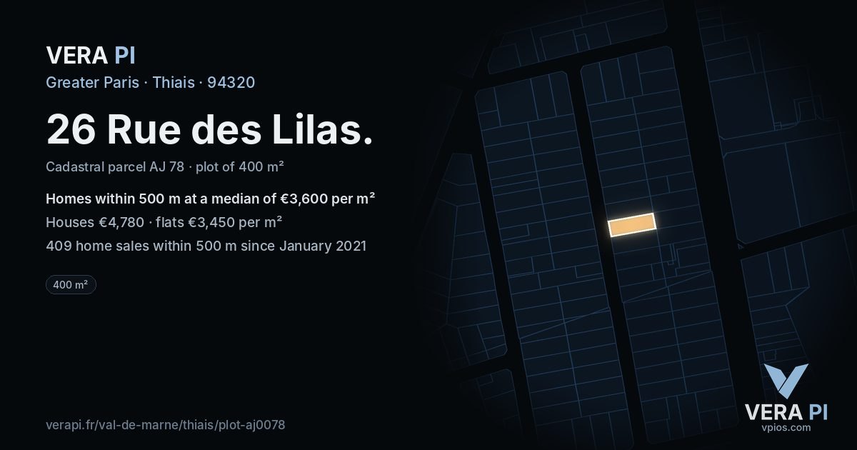26 Rue des Lilas, Thiais at night – the plot lit, the parcels around coloured by the prices near them