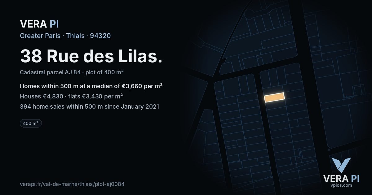 38 Rue des Lilas, Thiais at night – the plot lit, the parcels around coloured by the prices near them
