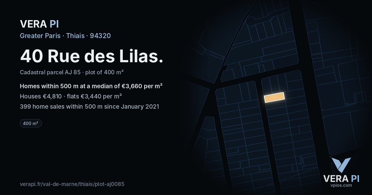 40 Rue des Lilas, Thiais at night – the plot lit, the parcels around coloured by the prices near them