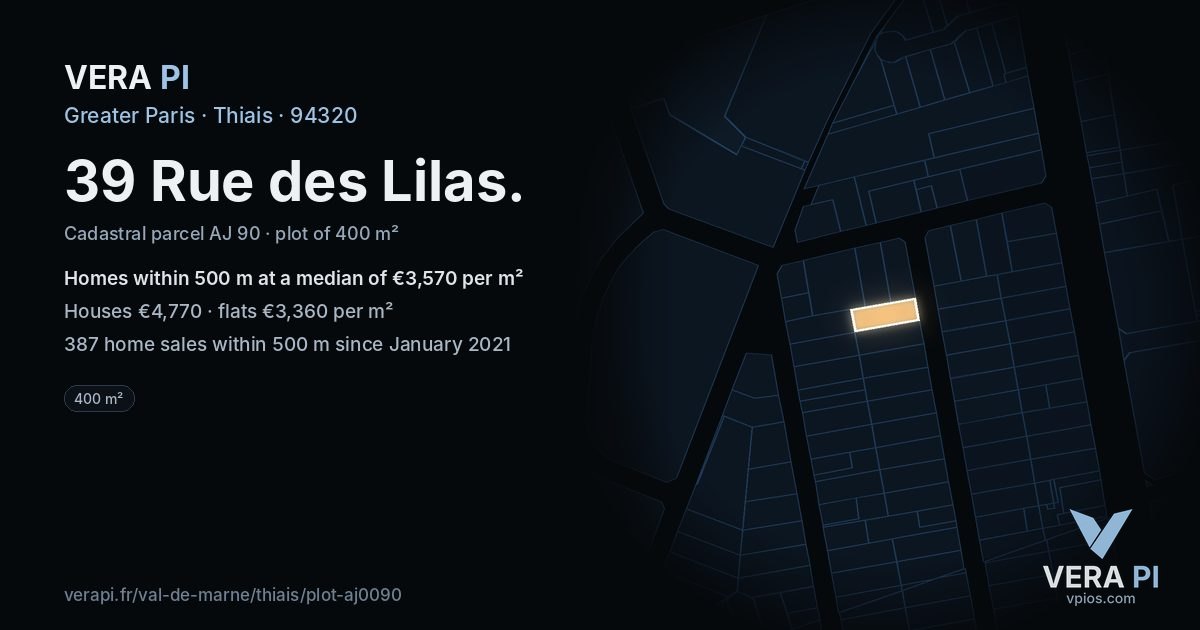 39 Rue des Lilas, Thiais at night – the plot lit, the parcels around coloured by the prices near them