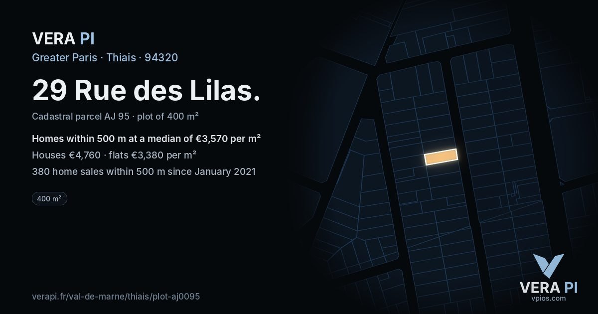 29 Rue des Lilas, Thiais at night – the plot lit, the parcels around coloured by the prices near them