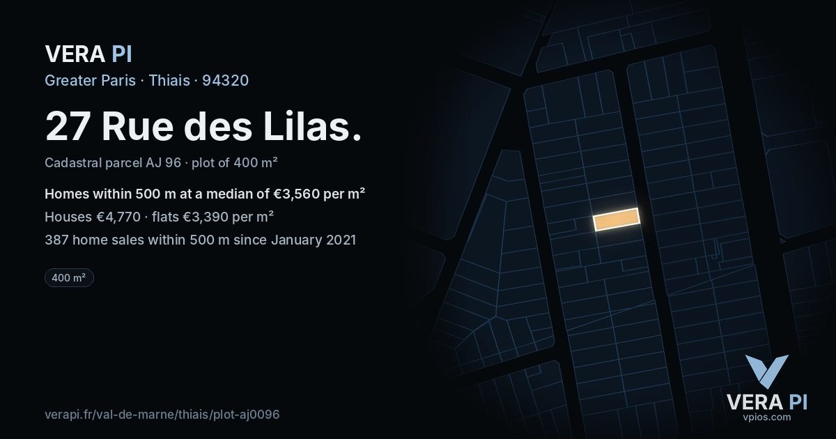 27 Rue des Lilas, Thiais at night – the plot lit, the parcels around coloured by the prices near them