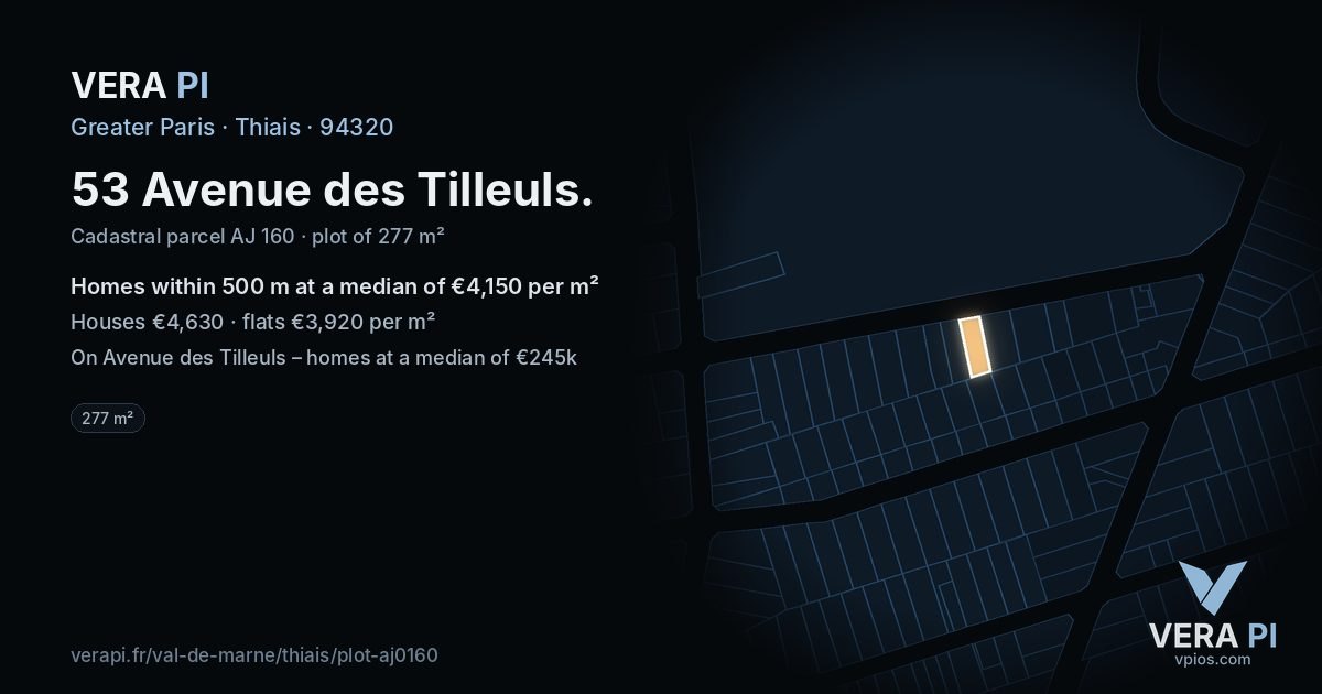 53 Avenue des Tilleuls, Thiais at night – the plot lit, the parcels around coloured by the prices near them