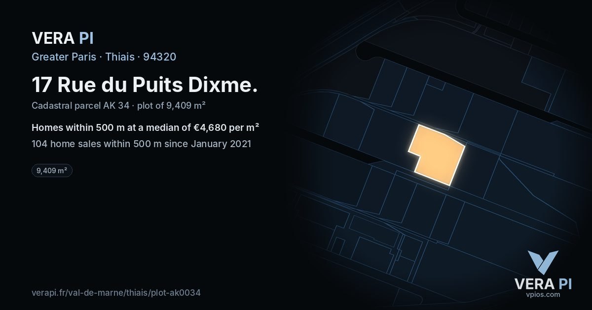 17 Rue du Puits Dixme, Thiais at night – the plot lit, the parcels around coloured by the prices near them