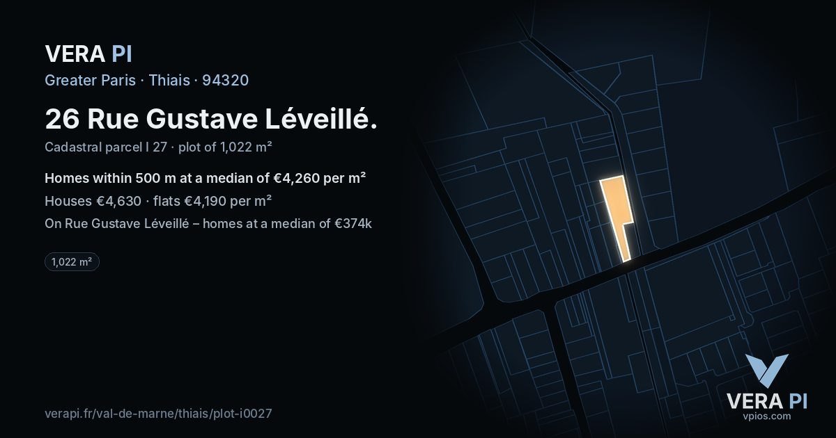 26 Rue Gustave Léveillé, Thiais at night – the plot lit, the parcels around coloured by the prices near them