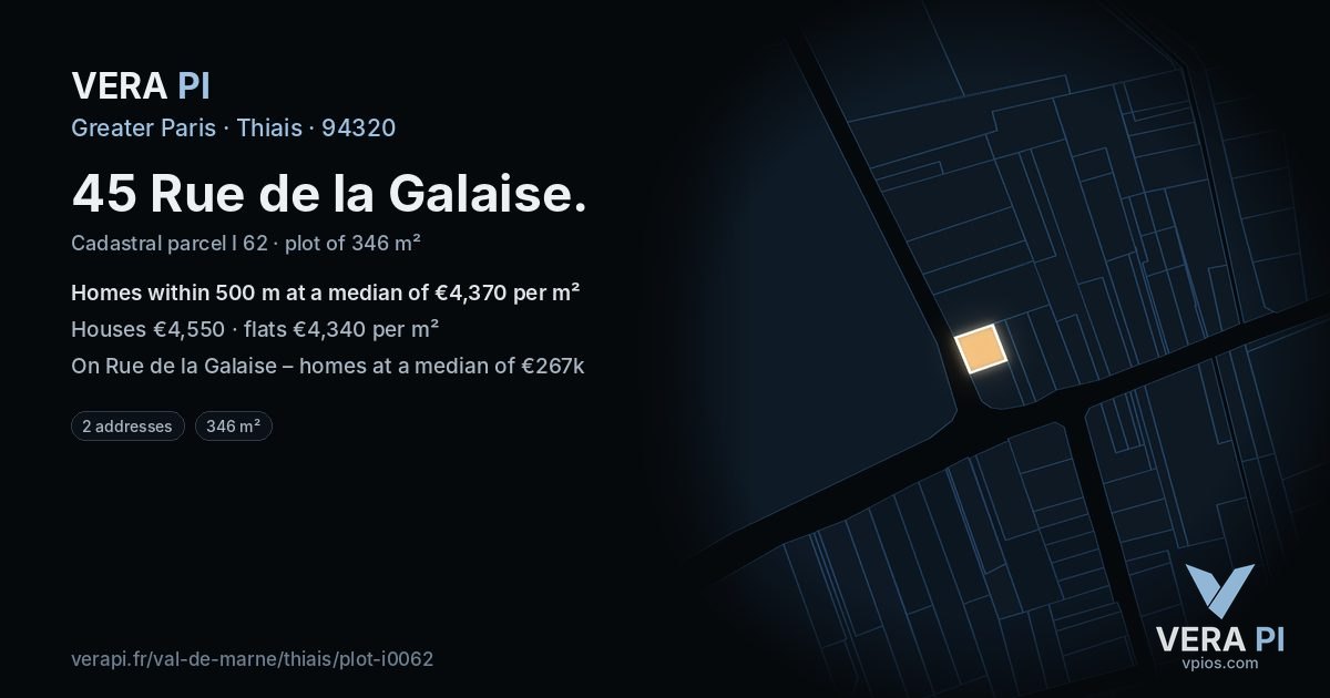 45 Rue de la Galaise, Thiais at night – the plot lit, the parcels around coloured by the prices near them