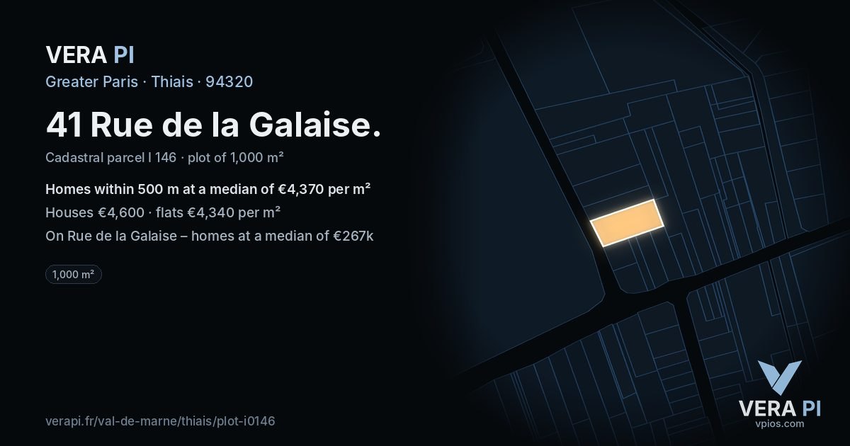 41 Rue de la Galaise, Thiais at night – the plot lit, the parcels around coloured by the prices near them