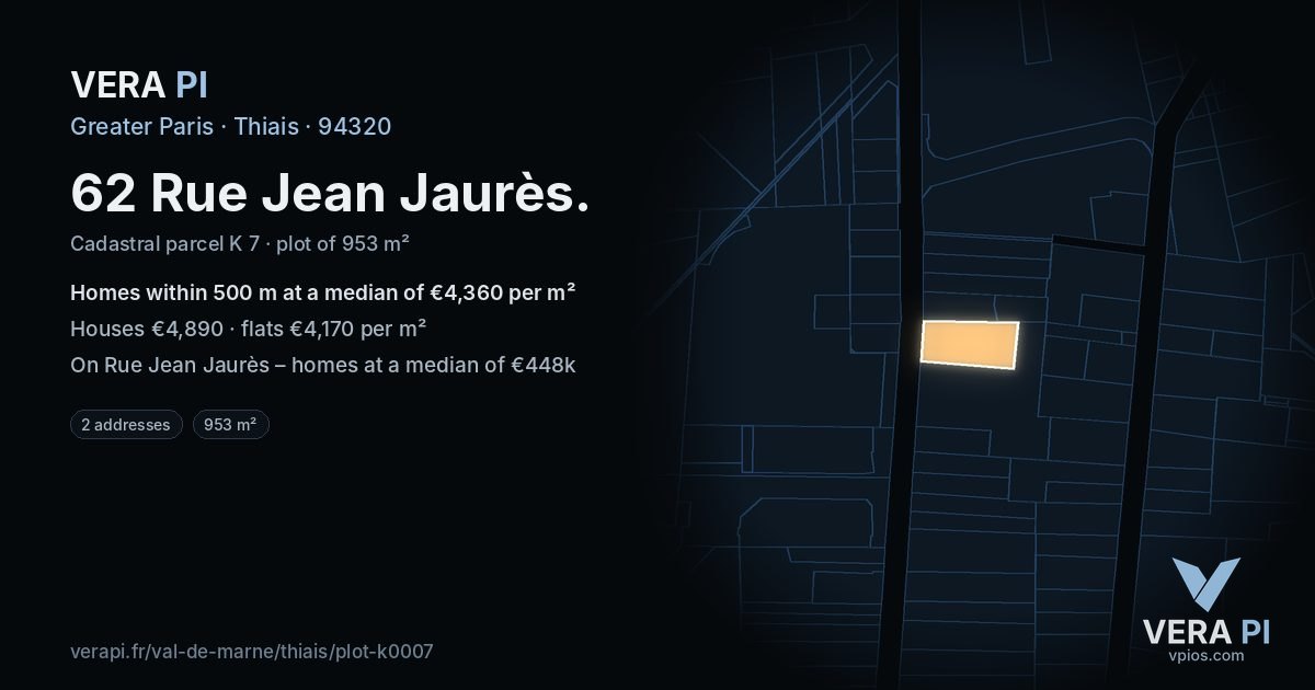 62 Rue Jean Jaurès, Thiais at night – the plot lit, the parcels around coloured by the prices near them