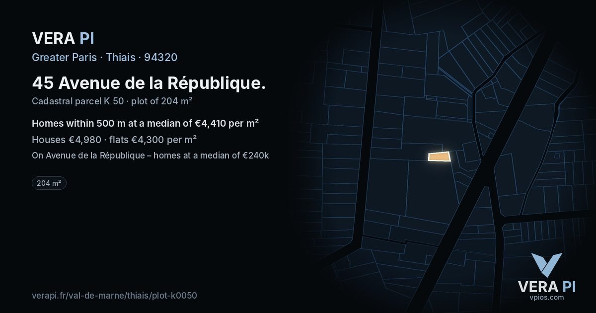 45 Avenue de la République, Thiais at night – the plot lit, the parcels around coloured by the prices near them