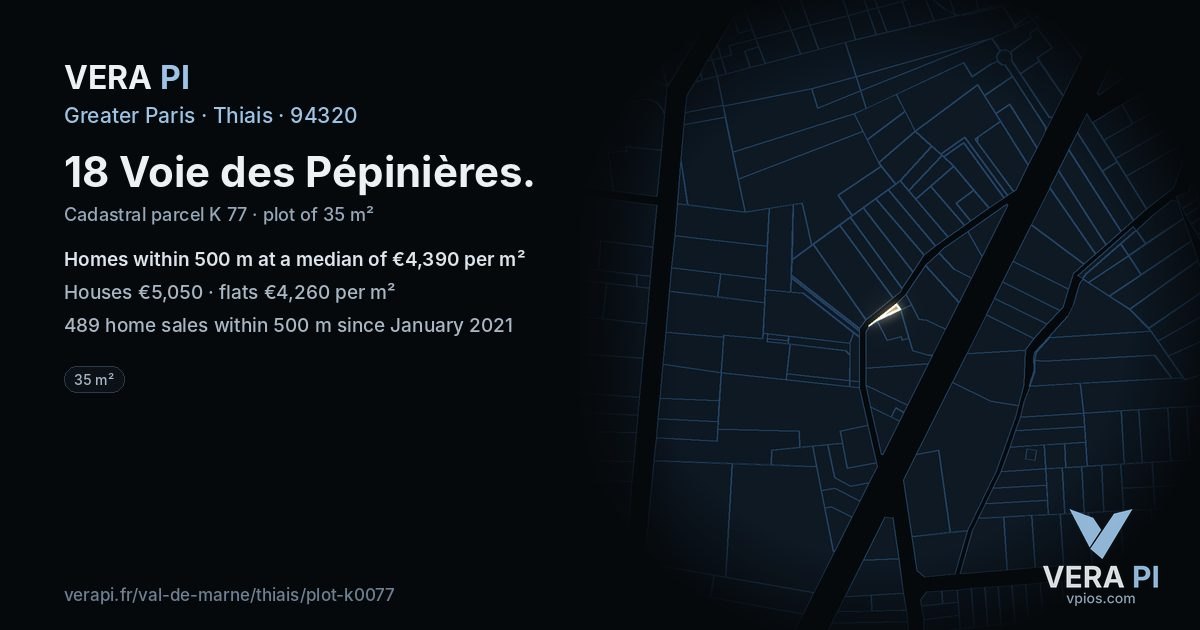 18 Voie des Pépinières, Thiais at night – the plot lit, the parcels around coloured by the prices near them