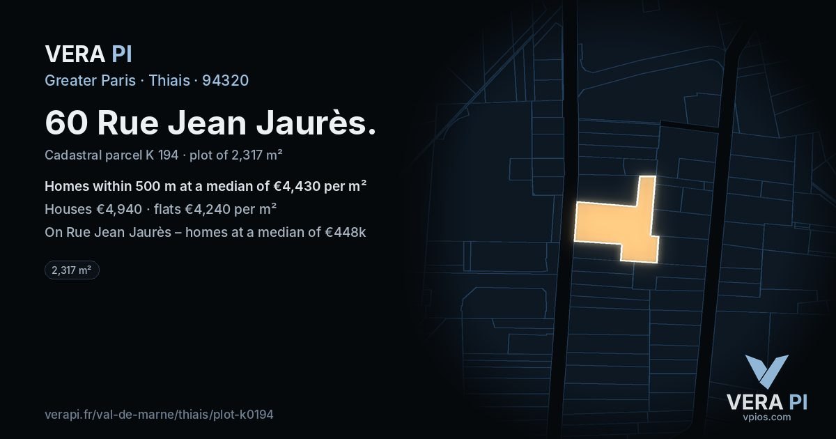 60 Rue Jean Jaurès, Thiais at night – the plot lit, the parcels around coloured by the prices near them