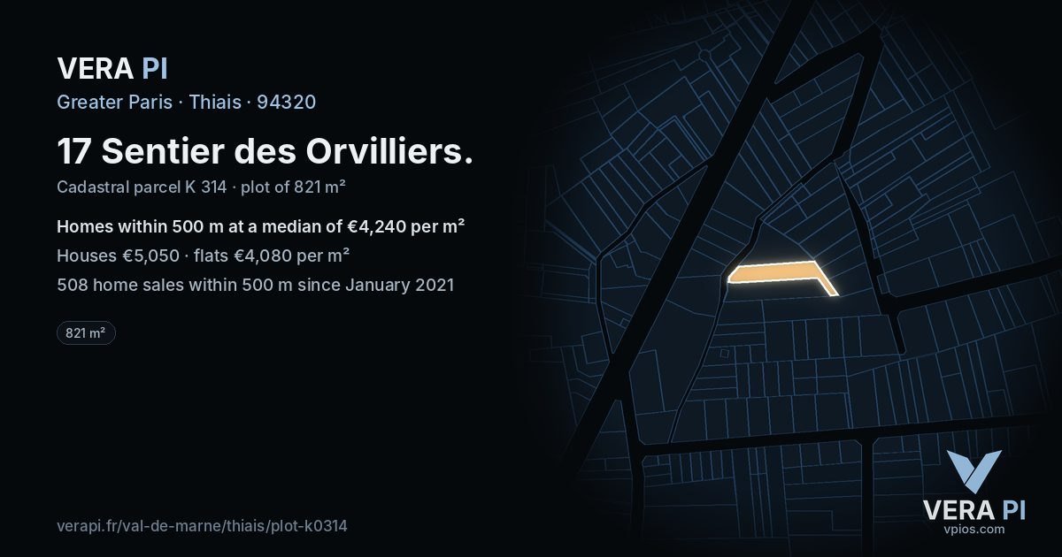 17 Sentier des Orvilliers, Thiais at night – the plot lit, the parcels around coloured by the prices near them