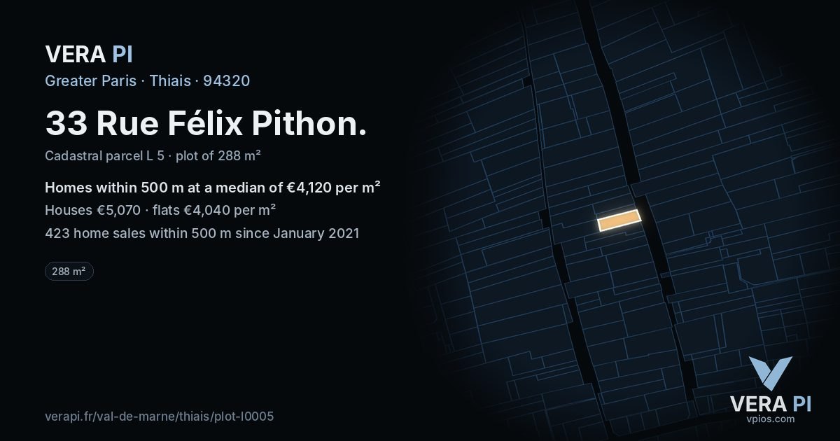33 Rue Félix Pithon, Thiais at night – the plot lit, the parcels around coloured by the prices near them