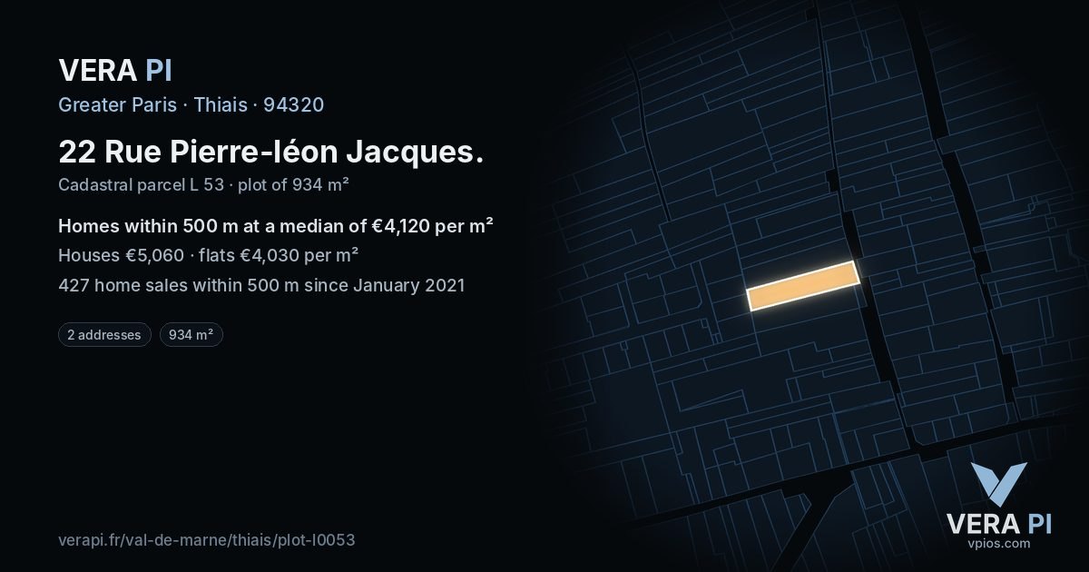 22 Rue Pierre-léon Jacques, Thiais at night – the plot lit, the parcels around coloured by the prices near them