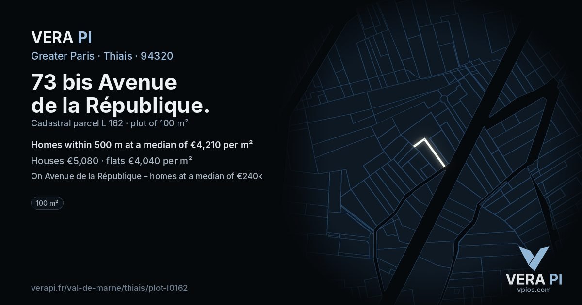 73 bis Avenue de la République, Thiais at night – the plot lit, the parcels around coloured by the prices near them