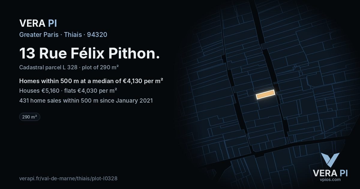 13 Rue Félix Pithon, Thiais at night – the plot lit, the parcels around coloured by the prices near them