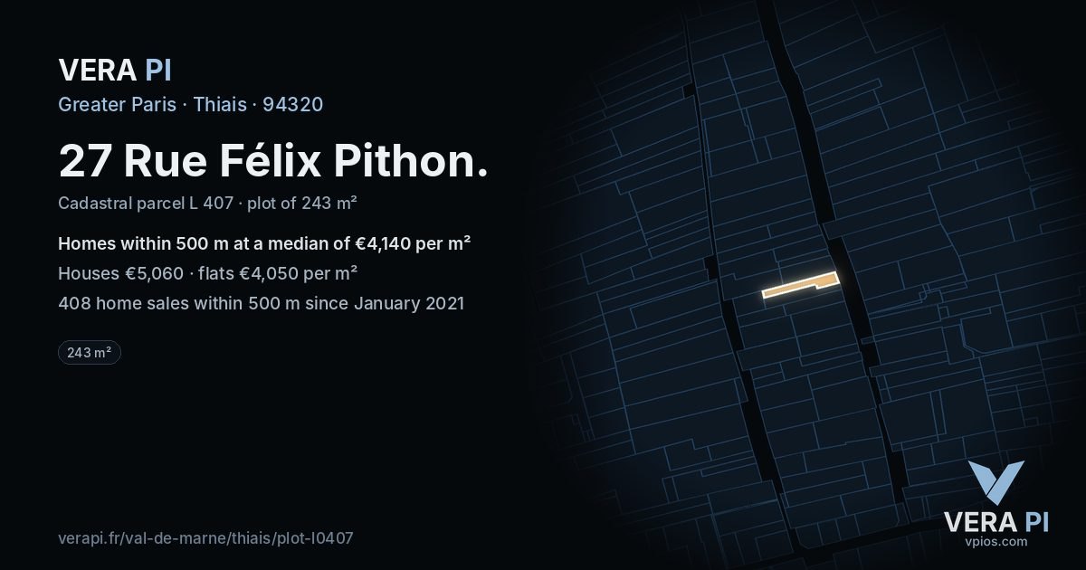27 Rue Félix Pithon, Thiais at night – the plot lit, the parcels around coloured by the prices near them