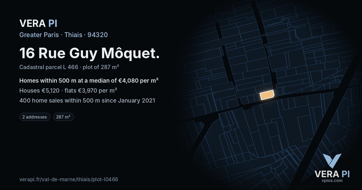 16 Rue Guy Môquet, Thiais at night – the plot lit, the parcels around coloured by the prices near them