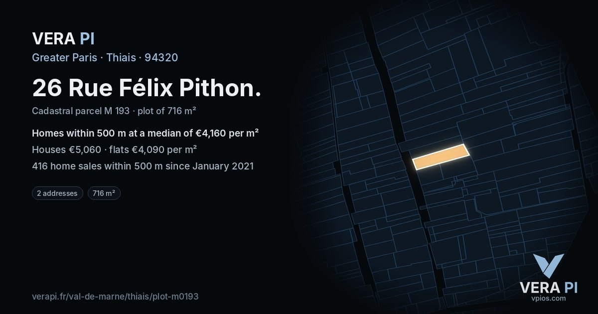 26 Rue Félix Pithon, Thiais at night – the plot lit, the parcels around coloured by the prices near them