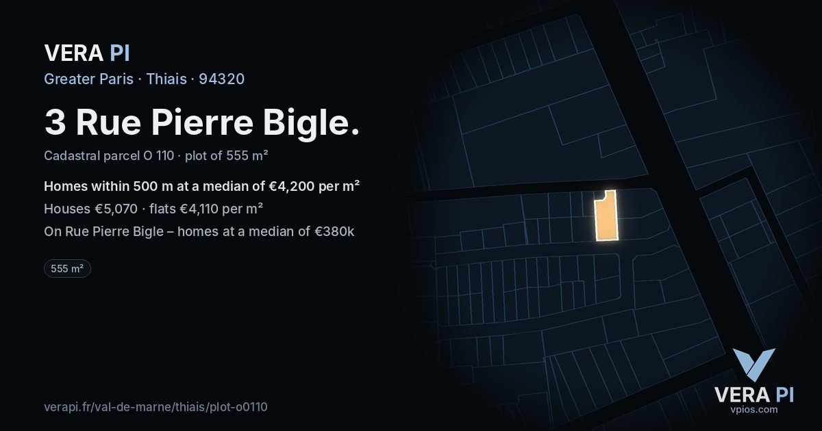 3 Rue Pierre Bigle, Thiais at night – the plot lit, the parcels around coloured by the prices near them
