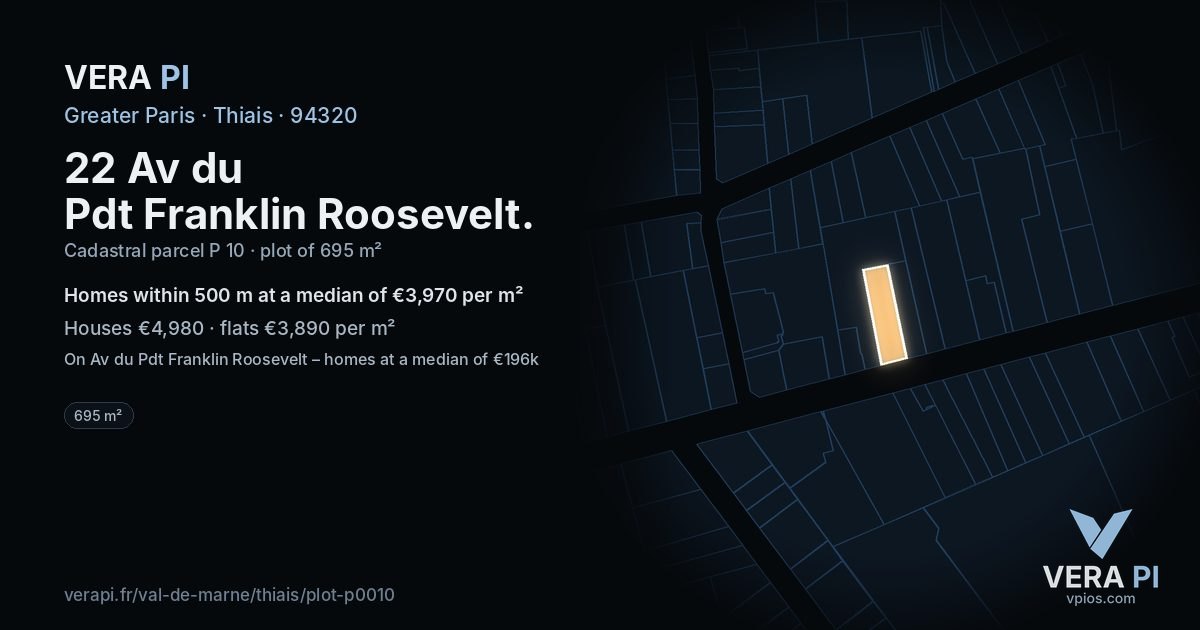 22 Av du Pdt Franklin Roosevelt, Thiais at night – the plot lit, the parcels around coloured by the prices near them