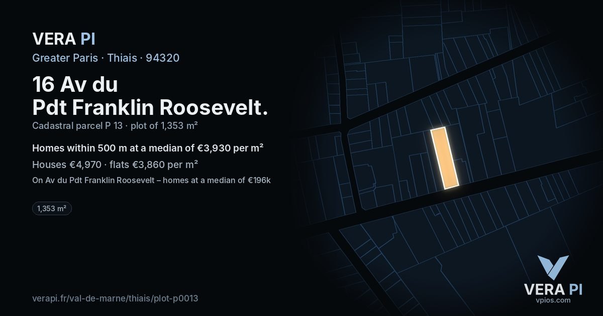 16 Av du Pdt Franklin Roosevelt, Thiais at night – the plot lit, the parcels around coloured by the prices near them
