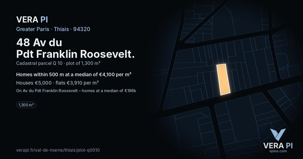 48 Av du Pdt Franklin Roosevelt, Thiais at night – the plot lit, the parcels around coloured by the prices near them