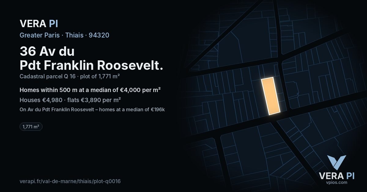 36 Av du Pdt Franklin Roosevelt, Thiais at night – the plot lit, the parcels around coloured by the prices near them