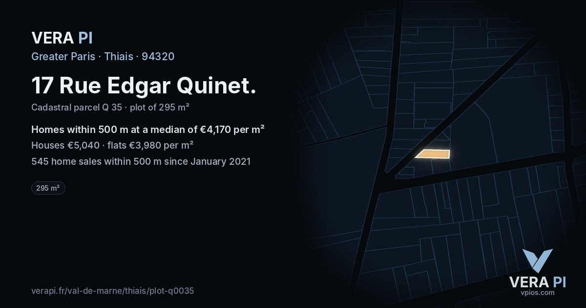 17 Rue Edgar Quinet, Thiais at night – the plot lit, the parcels around coloured by the prices near them