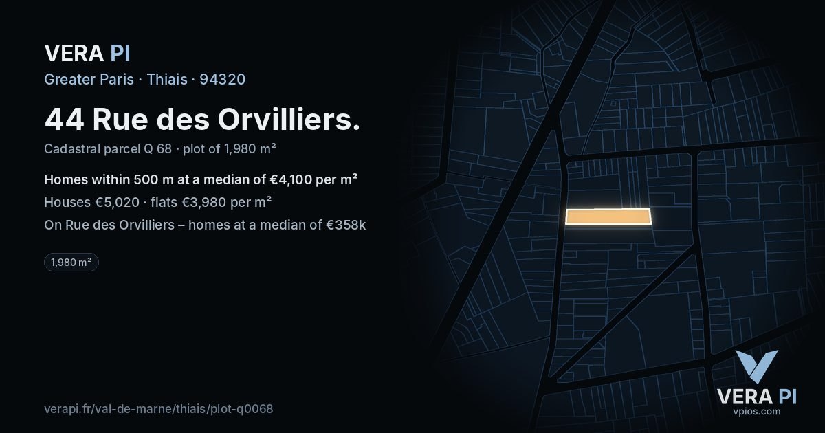 44 Rue des Orvilliers, Thiais at night – the plot lit, the parcels around coloured by the prices near them