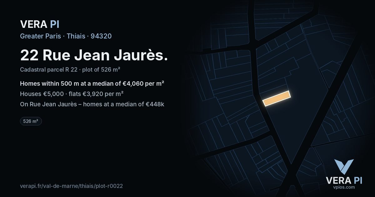 22 Rue Jean Jaurès, Thiais at night – the plot lit, the parcels around coloured by the prices near them