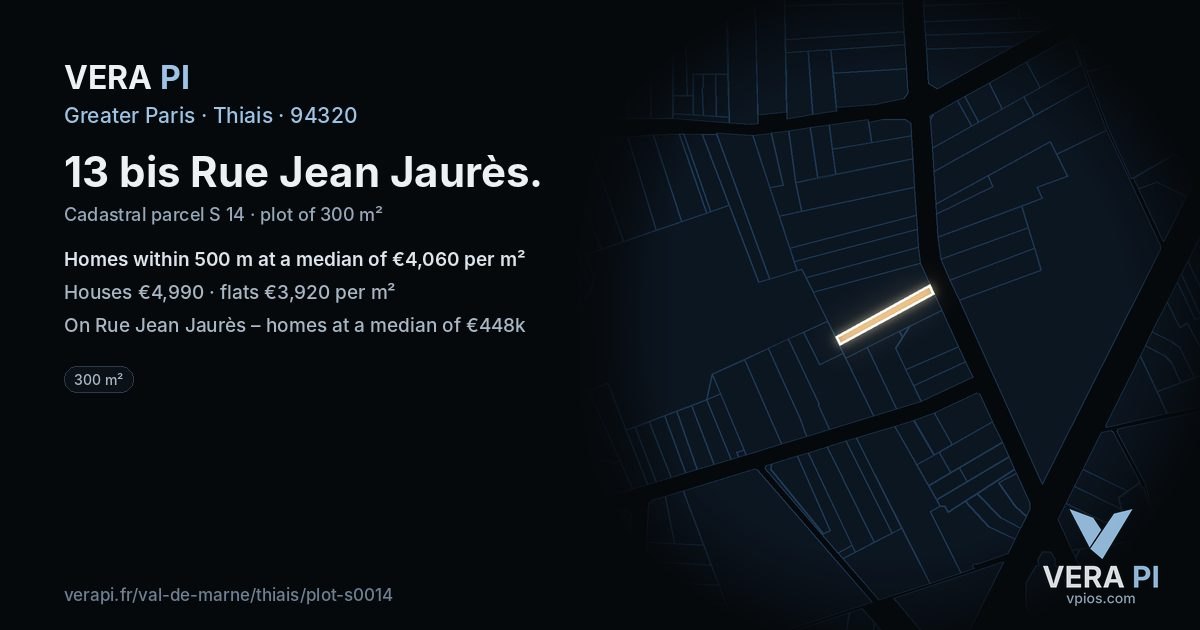 13 bis Rue Jean Jaurès, Thiais at night – the plot lit, the parcels around coloured by the prices near them