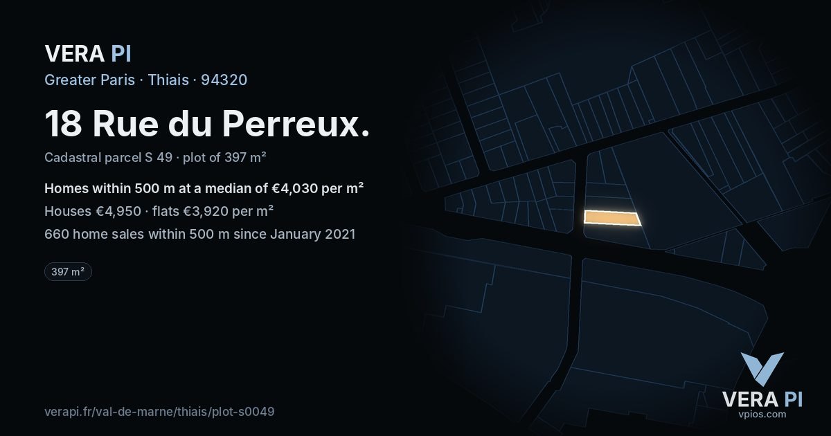 18 Rue du Perreux, Thiais at night – the plot lit, the parcels around coloured by the prices near them