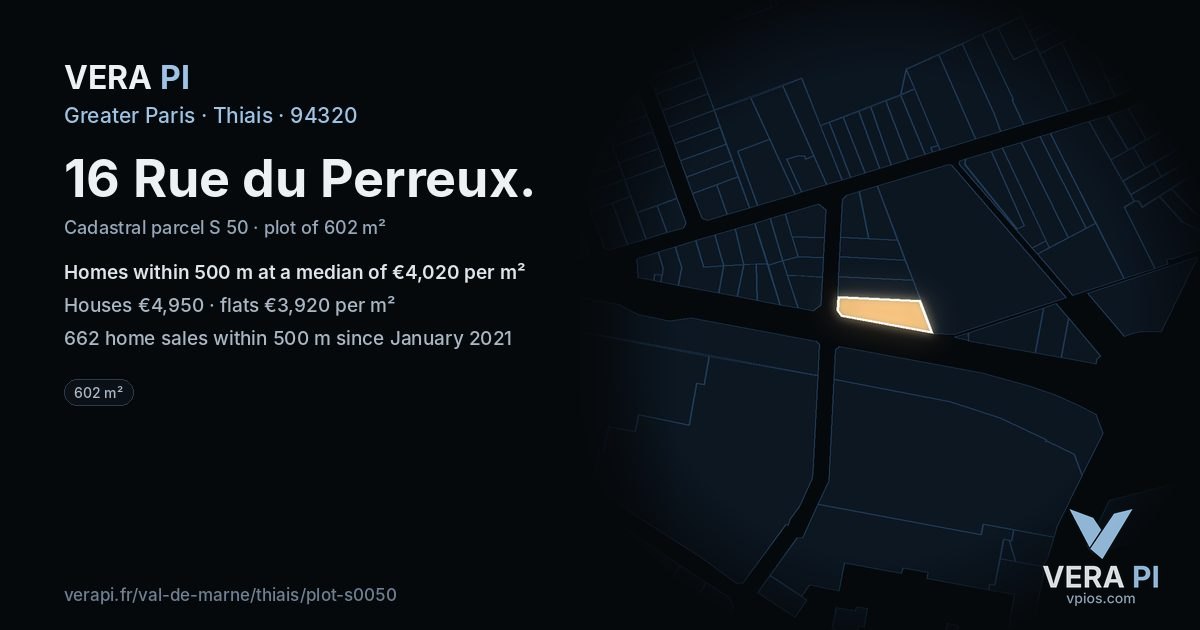 16 Rue du Perreux, Thiais at night – the plot lit, the parcels around coloured by the prices near them