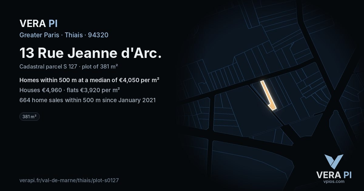 13 Rue Jeanne d'Arc, Thiais at night – the plot lit, the parcels around coloured by the prices near them