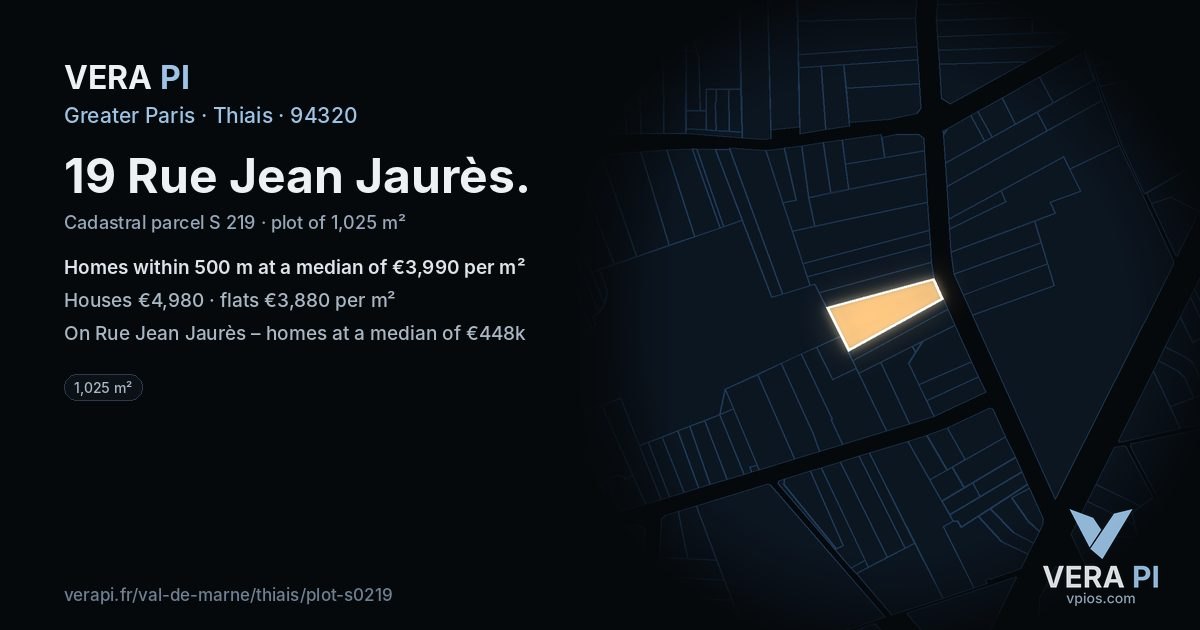 19 Rue Jean Jaurès, Thiais at night – the plot lit, the parcels around coloured by the prices near them