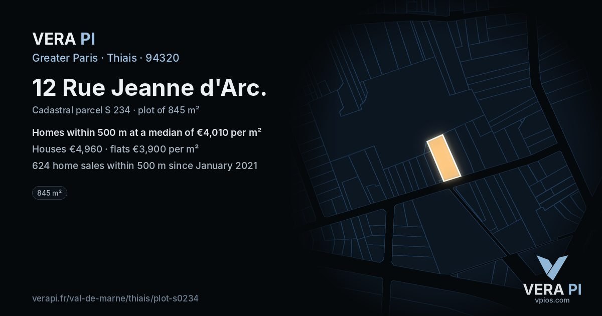 12 Rue Jeanne d'Arc, Thiais at night – the plot lit, the parcels around coloured by the prices near them