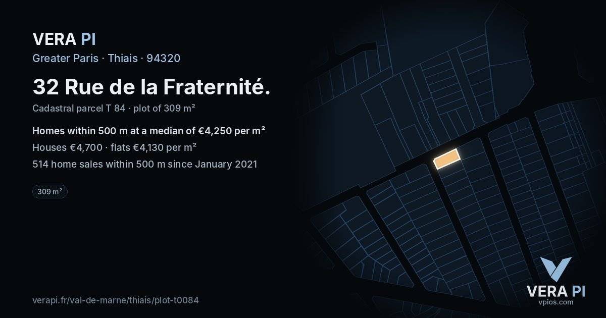 32 Rue de la Fraternité, Thiais at night – the plot lit, the parcels around coloured by the prices near them