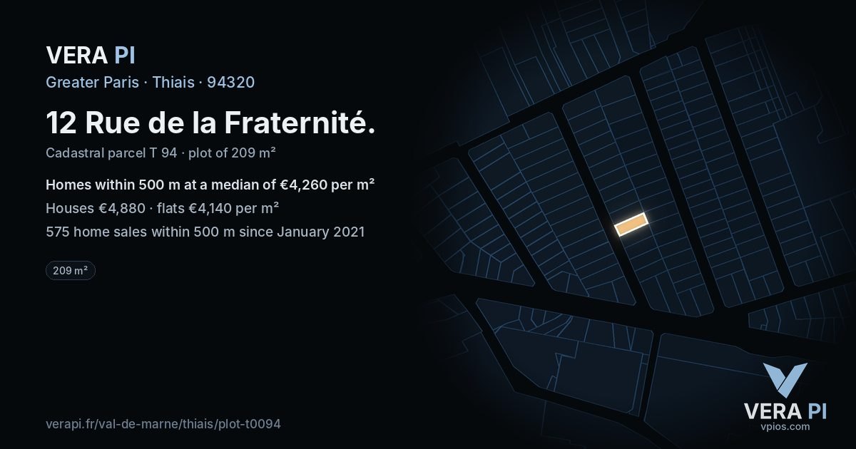 12 Rue de la Fraternité, Thiais at night – the plot lit, the parcels around coloured by the prices near them