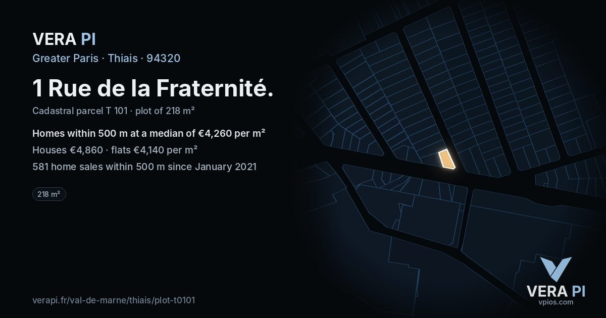 1 Rue de la Fraternité, Thiais at night – the plot lit, the parcels around coloured by the prices near them