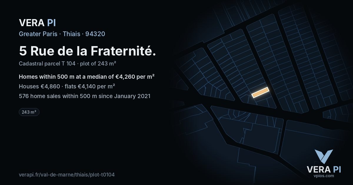 5 Rue de la Fraternité, Thiais at night – the plot lit, the parcels around coloured by the prices near them