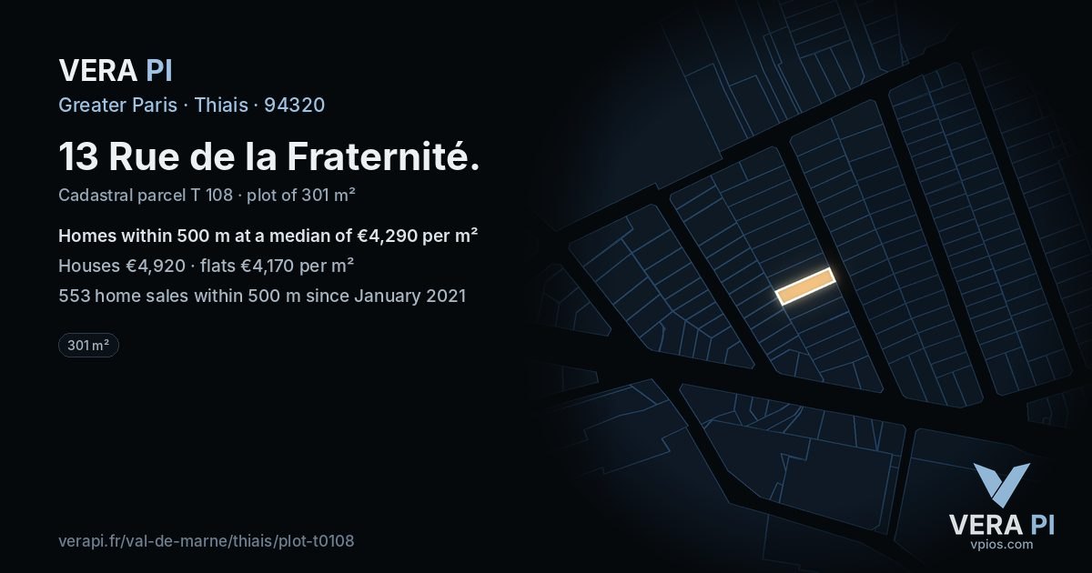 13 Rue de la Fraternité, Thiais at night – the plot lit, the parcels around coloured by the prices near them